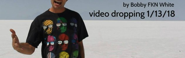 “Mulligan” by Bobby FKN White track and video available NOW!