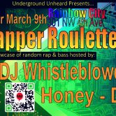 “Rapper Roulette” w/ DDwili, Knowsee, Sol Disciple, Chrix the Great & more @ Rainbow City – Portland, OR.